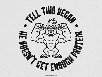 Tell This Vegan he Doesn't get Enough Protein ape cartoon cartooncharacter cartoonlogo character characterdesign funny gorilla illustration illustrator logo logodesign mascot mascotlogo monkey power protein strong tshirt tshirtdesign