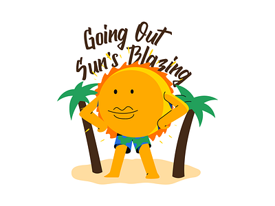 Going Out Sun's Blazing design dribbble illustration illustrator sticker sticker mule tshirt