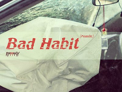 Bad Habit