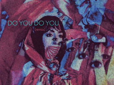 Do You Do You (remix) - Single Cover