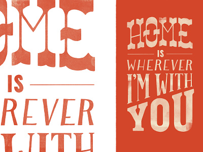 Home is wherever design hand drawn hand drawn type hand lettering illustration lettering letters orange texture typography