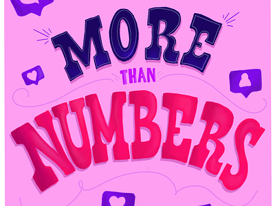 More Than Numbers design hand lettering illustration instagram lettering optimism pink positive social media type typography vector