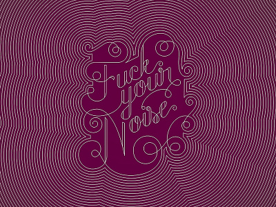 Fuck Your Noise design lines noise rude typography vector vibrate