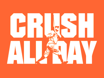 Crush All Day baseball shirt design