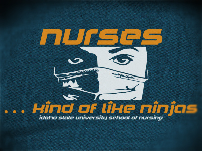 Nurses … kind of like ninjas. ninja nurse t shirt university