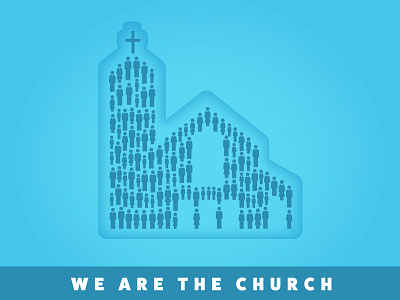 We Are the Church building church congregation event group icons people poster promotion together unity