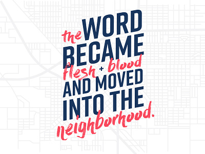The Word bible church city map neighborhood promotion quote typography