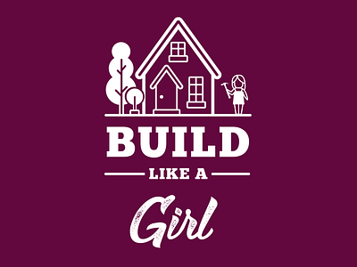Build Like A Girl - Habitat for Humanity big bend build girl habitat for humanity logo t shirt design women build