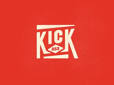 Kick Ass ass design kick retro typography values