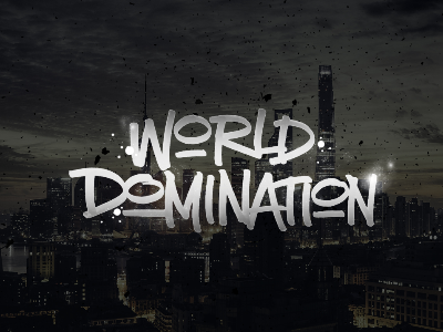 World Domination!