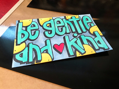 Be Gentle and Kind camiah hand drawn hand drawn heart illustration lettering