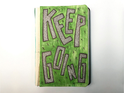 Keep Going camiah hand drawn hand drawn lettering