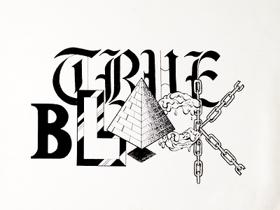 True Black drawing hand lettering illustration lettering typography