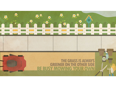 Be Busy Mowing Your Own Lawn illustrator motivation posters quotes