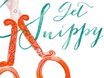 Don't Get Snippy calligraphy digital art digital painting illustration scissors typography watercolor