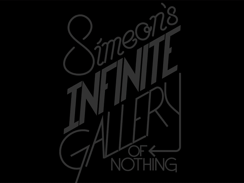 Simeon's Infinite Gallery of Nothing animation branding typography vector