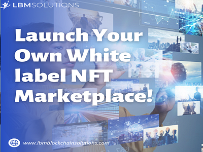 Launch Your White label NFT Marketplace with a Bang! blockchain blockchaindevelopment blockchaindevelopmentcompany blockchaintechnology cryptotoken cryptotokens token tokendevelopment tokendevelopmentcompany tokendevelopmentservices tokenization tokens