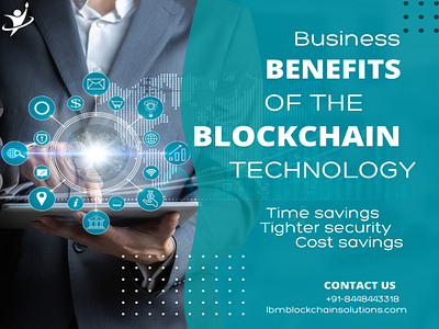What are the Business Benefits of Blockchain Technology?