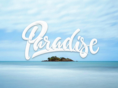 Paradise caligraphy paradise photoshop process