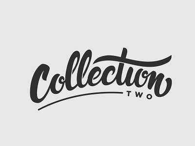 Collection Two calligraphy collection handlettering portfolio two type vector work