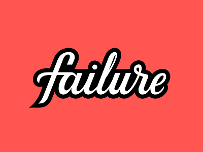 Failure calligraphy failure handlettering outline practice success type