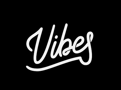 Vibes calligraphy handlettering monoline type vector vibes