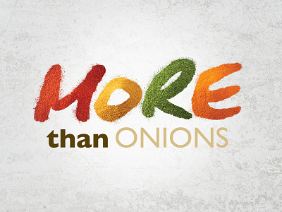 More Than Onions custom typography food garlic herbs logo onions pepper spices typography