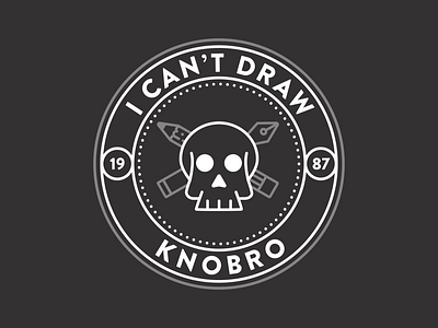 Really, I can't. badge badge design brandon grotesque design draw illustration knobro skull typography vector