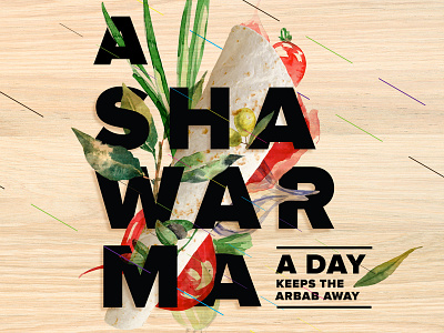 Shawarma A Day arbab design food middleeast shawarma typeinspire typografi typographic typography vegetables
