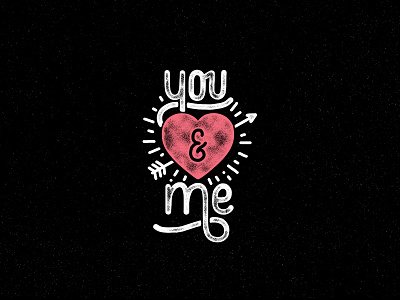 You & Me calligraphy couple lettering love texture typography