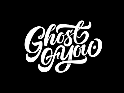 Ghost of You - B&W brand branding handmade logotype type typography vectors