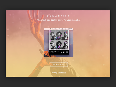 Snackify Landing Page - Spotify Menu Bar Player app appdesign apple mac menubar music player spotify statusbar tray ui ux