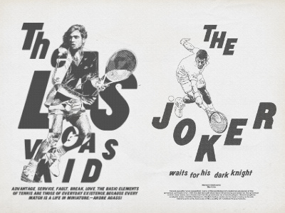 The Las Vegas Kid / The Joker (waits for his Dark Night) art concept design direction graphic illustration poster sport tennis typography