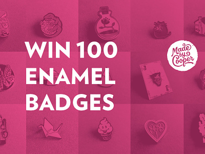 Win 100 Enamel Badges badges enamel madebycooper