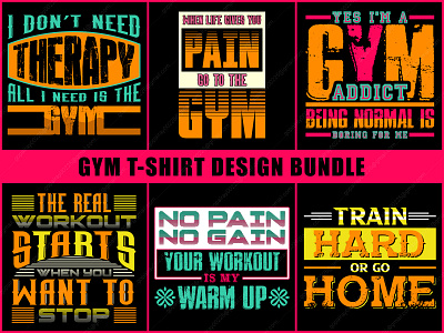 Gym t-shirt design bundle branding design fitness graphic design gym gym t shirt modern design retro t shirt tee tees tshirt designer typography typography t shirt work out t shirt workout