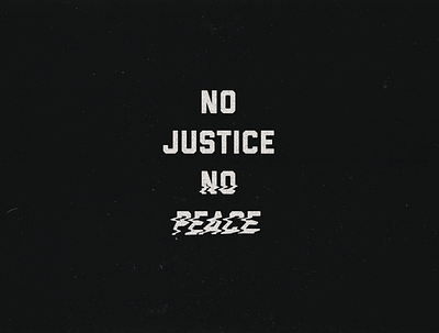 No Justice, No Peace all caps black lives matter blm industry liquify protest social justice texture typography