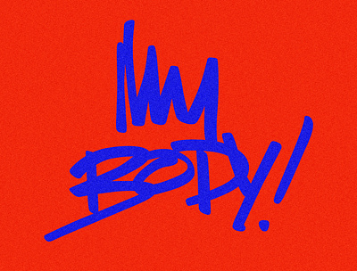 My Body. My Rights. feminism lettering typography