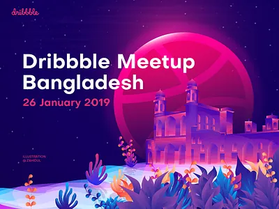 Dribbble Meetup 2018 Dhaka, Bangladesh bangladesh banner design dhaka dribbble meetup illustration lalbagh fort old castle playful color illustration poster trend