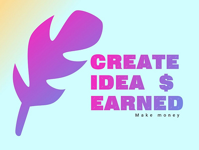 Create Earned Money Logo ads banner banner banner design banners branding design logo photoshop web website design