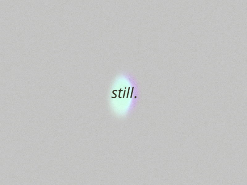 still 002 abstract blurred design meditation motion typography unsure