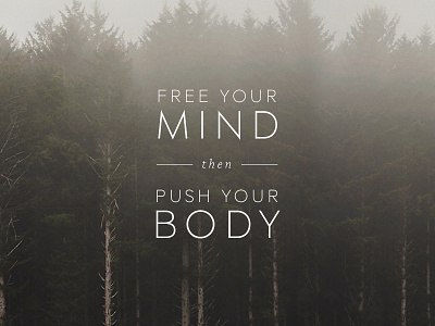 Free your mind mind mind and body typography