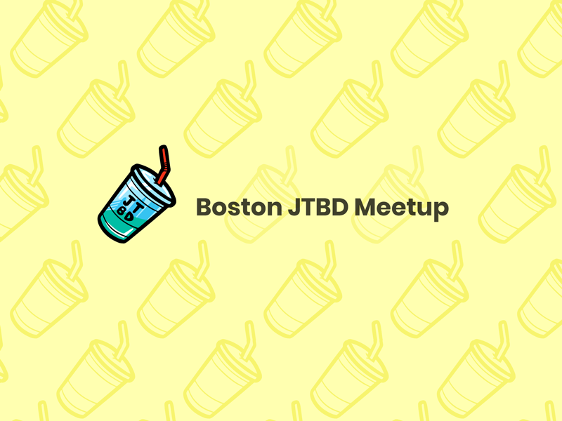 Boston JTBD Meetup milkshake jobs to be done meetup jtbd boston
