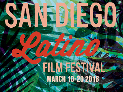 San Diego Latino Film Festival graphic design hand lettering illustration pattern poster poster design typography