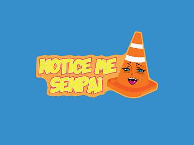 Notice Me Senpai art branding design graphic design illustration logo typography vector