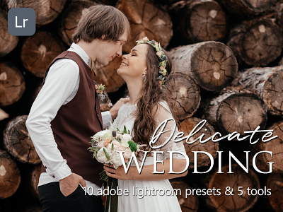 Delicate Wedding - 5 lightroom presets for desktop & 5 tools.