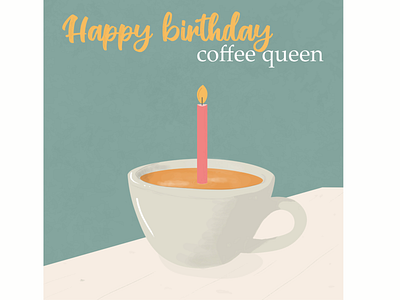 Happy birthday coffee queen !