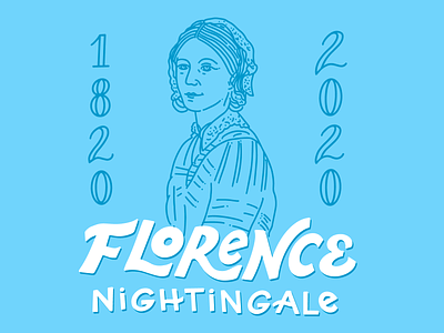Florence Nightingale (200 Years) caretaker design florence nightingale hand lettering handtype health healthcare illustration lettering medicine nurses type typography women