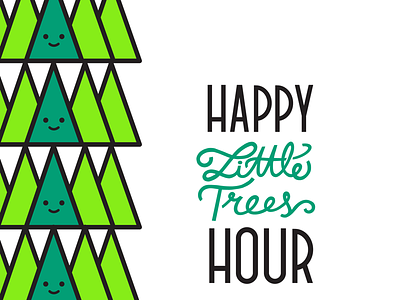 Happy (Little Trees) Hour ai bob ross custom type hand lettering happy little trees happy trees lettering logo script trees typography vector