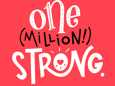 One Million hand lettering handtype heart instagram letterer lettering numbers