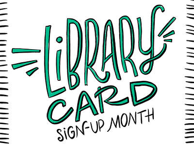 Get Carded books hand lettering lettering library library card local library nonprofit patron public library sign up sign up